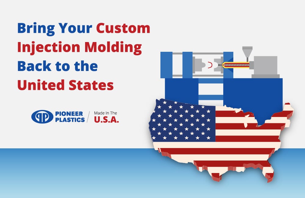 bring custom injection molding back to the us